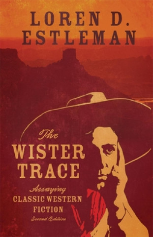 Kniha Wister Trace Loren D. Estleman