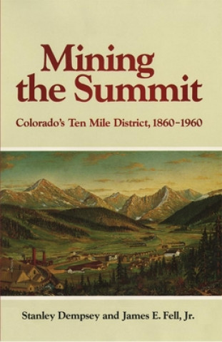 Carte Mining the Summit Stanley Dempsey