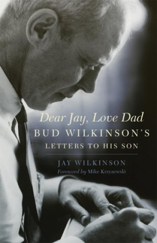 Kniha Dear Jay, Love Dad Jay Wilkinson