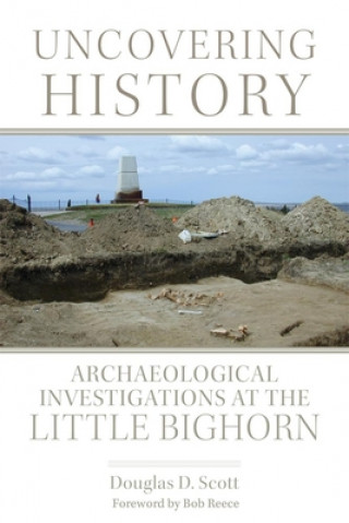 Buch Uncovering History Douglas D. Scott