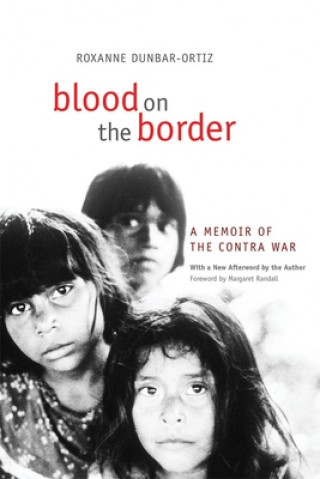Carte Blood on the Border Roxanne Dunbar-Ortiz
