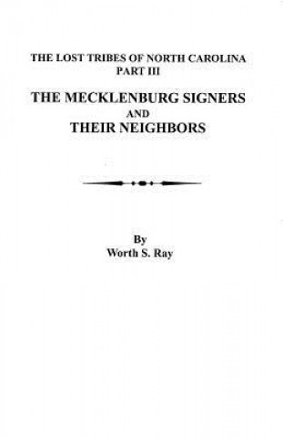 Könyv Mecklenburg Signers and Their Neighbors Worth S. Ray