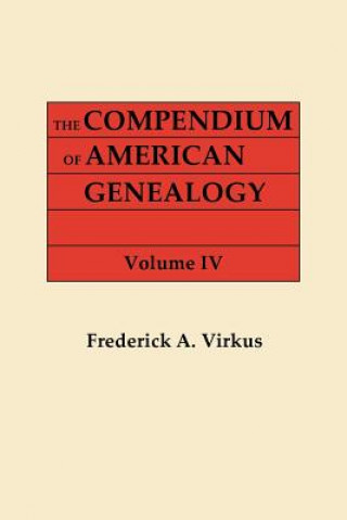 Knjiga Compendium of American Genealogy Frederick A. Virkus