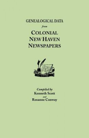 Książka Genealogical Data from Colonial New Haven Newspapers Kenneth Scott