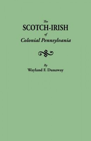 Carte Scotch-Irish of Colonial Wayland F. Dunaway