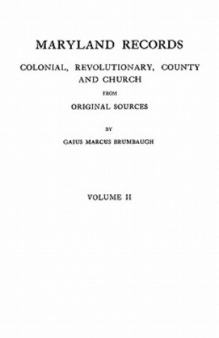 Könyv Maryland Records Gaius Marcus Brumbaugh