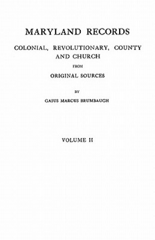 Книга Maryland Records Gaius Marcus Brumbaugh