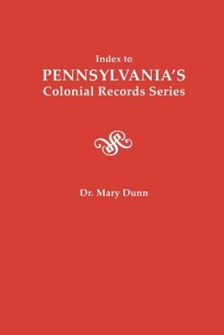 Książka Index to Pennsylvania's Colonial Records Series 