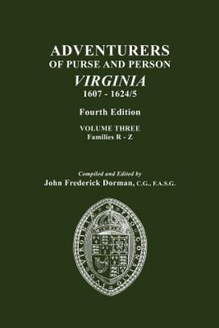 Carte Adventurers of Purse and Person, Virginia, 1607-1624/5. Fourth Edition. Volume III, Families R-Z 