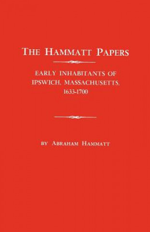 Carte Hammatt Papers Abraham Hammatt