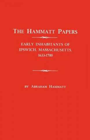 Kniha Hammatt Papers Abraham Hammatt