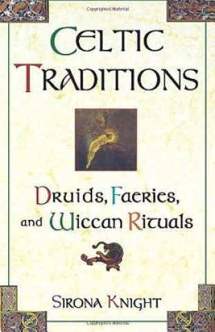 Book Celtic Traditions Sirona Knight