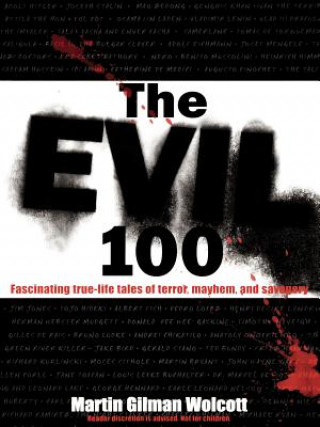 Livre Evil 100 Martin Gilman Wolcott