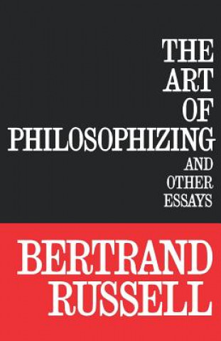 Kniha Art of Philosophizing Bertrand Russell