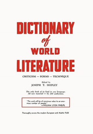 Kniha Dictionary of World Literature Joseph T Shipley
