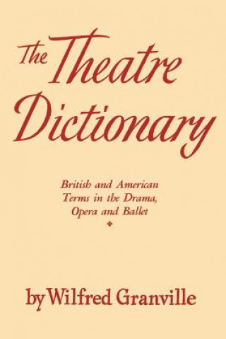 Carte Theater Dictionary Wilfred Granville