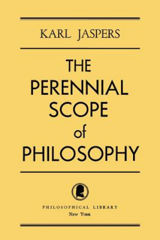 Book Perennial Scope of Philosophy Professor Karl Jaspers