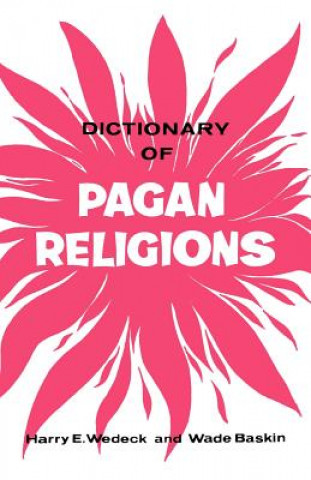 Carte Dictionary of Pagan Religions Harry E Wedeck
