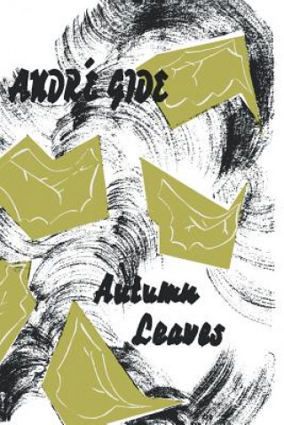 Kniha Autumn Leaves Andre Gide