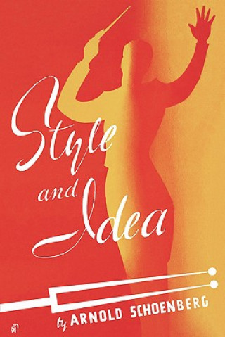 Kniha Style and Idea Arnold Schoenberg