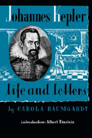 Carte Johannes Kepler Life and Letters Carola Baumgardt