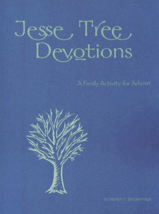 Книга Jesse Tree Devotions Marilyn S. Breckenridge