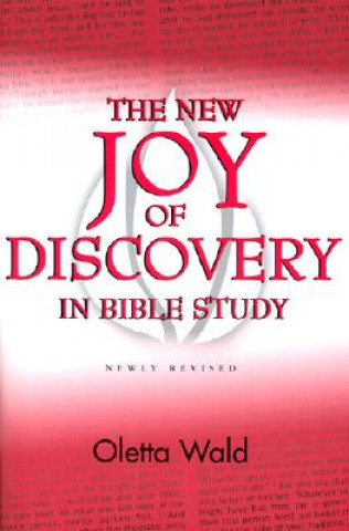 Kniha New Joy of Discovery in Bible Oletta Wald