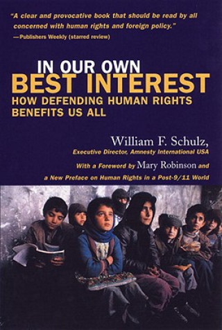 Book In Our Own Best Interest William F. Schulz