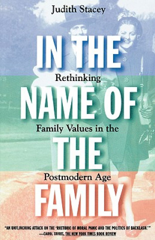 Книга In the Name of the Family Judith Stacey