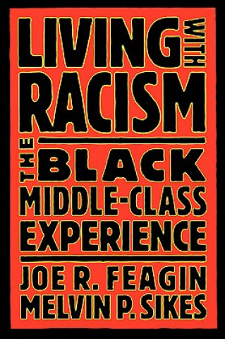 Kniha Living with Racism Joe R. Feagin