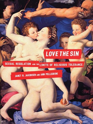 Knjiga Love the Sin Janet R. Jakobsen