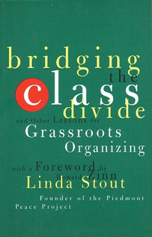 Kniha Bridging the Class Divide Linda Stout