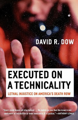 Kniha Executed on a Technicality David R. Dow