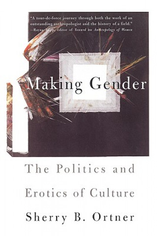 Kniha Making Gender Sherry B. Ortner