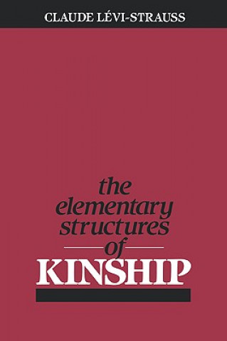 Könyv Elementary Structures of Kinship Claude Levi-Strauss