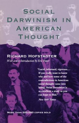 Kniha Social Darwinism in American Thought Richard Hofstadter