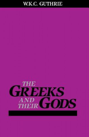 Book The Greeks and Their Gods W. K. C. Guthrie
