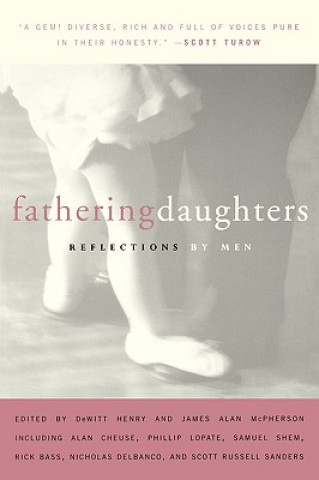 Knjiga Fathering Daughters DeWitt Henry