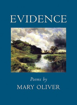 Kniha Evidence Mary Oliver