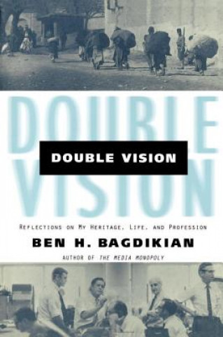 Carte Double Vision Ben Haig Bagdikian