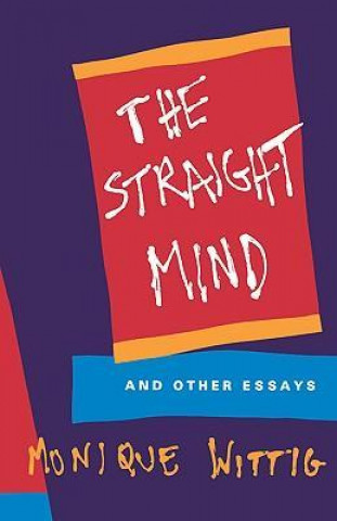 Kniha Straight Mind Monique Wittig