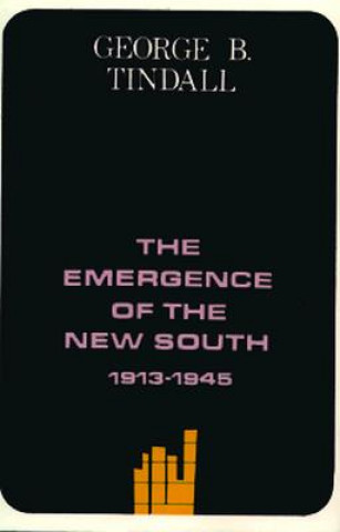 Carte Emergence of the New South, 1913-1945 George Brown Tindall