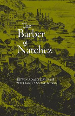 Carte Barber of Natchez Edwin Adams Davis