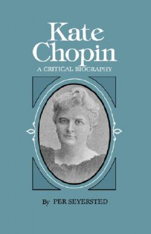 Livre Kate Chopin Per Seyersted