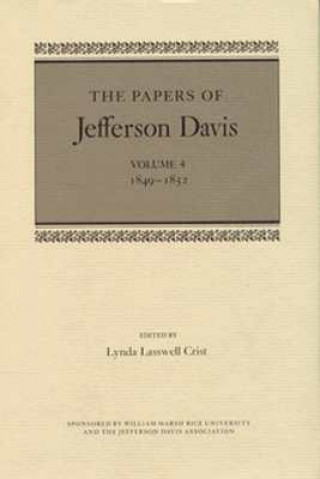 Książka The Papers of Jefferson Davis: 1849--1852 Jefferson Davis