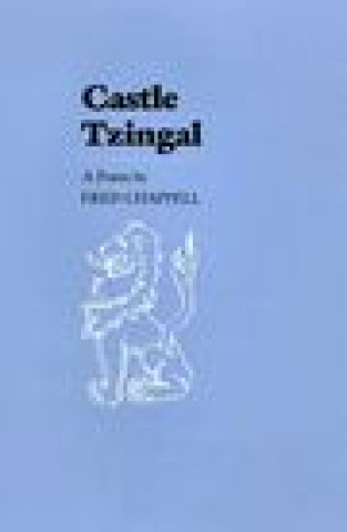 Buch Castle Tzingal a Poem Fred Chappell