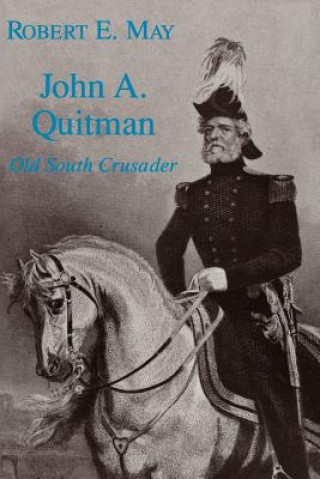 Buch John A. Quitman Robert E. May