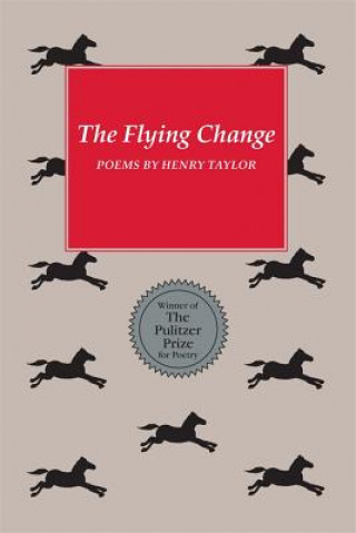 Könyv Flying Change Henry Taylor