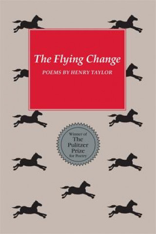 Livre Flying Change Henry Taylor