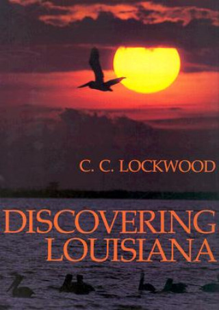 Carte Discovering Louisiana C. C. Lockwood